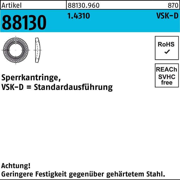 Sperrkantring R 88130 VSK-D 10x18x2,2 1.4310 500 Stück
