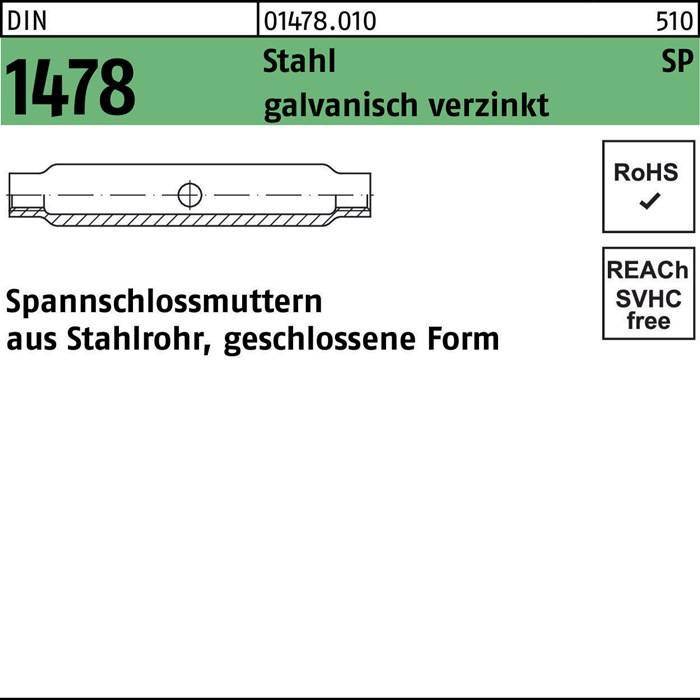 Spannschlossmuttern aus Stahlrohr, geschlossene Form' und 'Stahl galvanisch verzinkt'. Enthält RoHS- und REACH-SVHC-freie Etiketten.