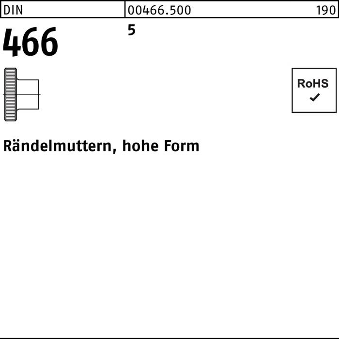 Rändelmutter DIN 466 hohe FormM6 5 50 Stück