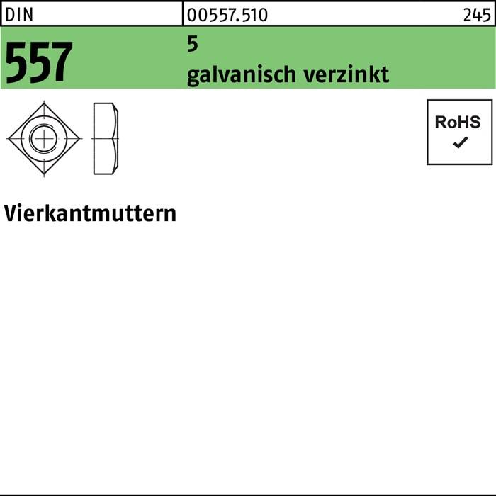 Vierkantmutter DIN 557 M6 5 galv.verz. 100 Stück