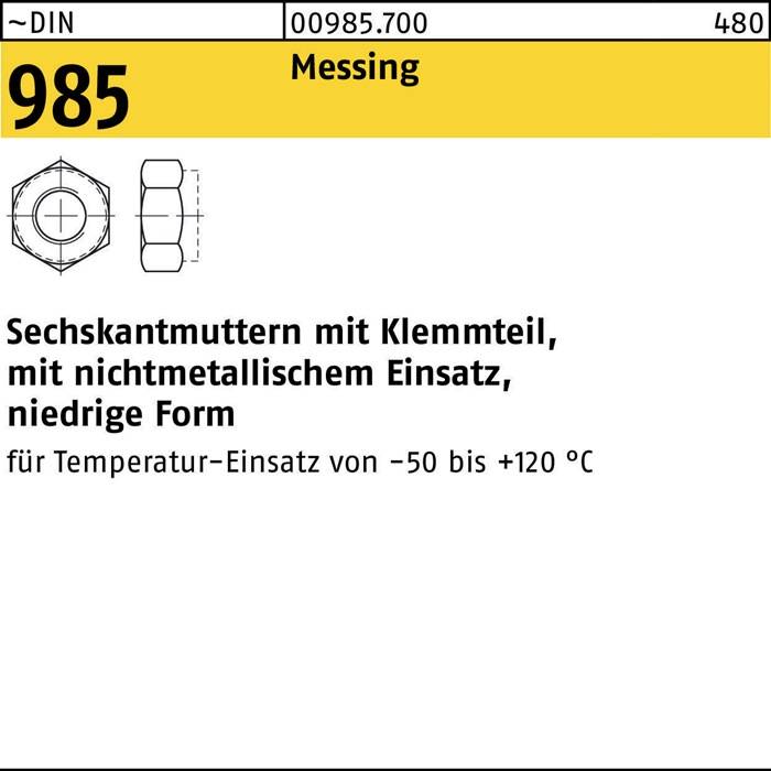 Sechskantmutter mit Klemmteil, geringer Metallanteil, Verwendung von -50 bis +120°C, Katalognummer 00985.7000, Material: Messing.