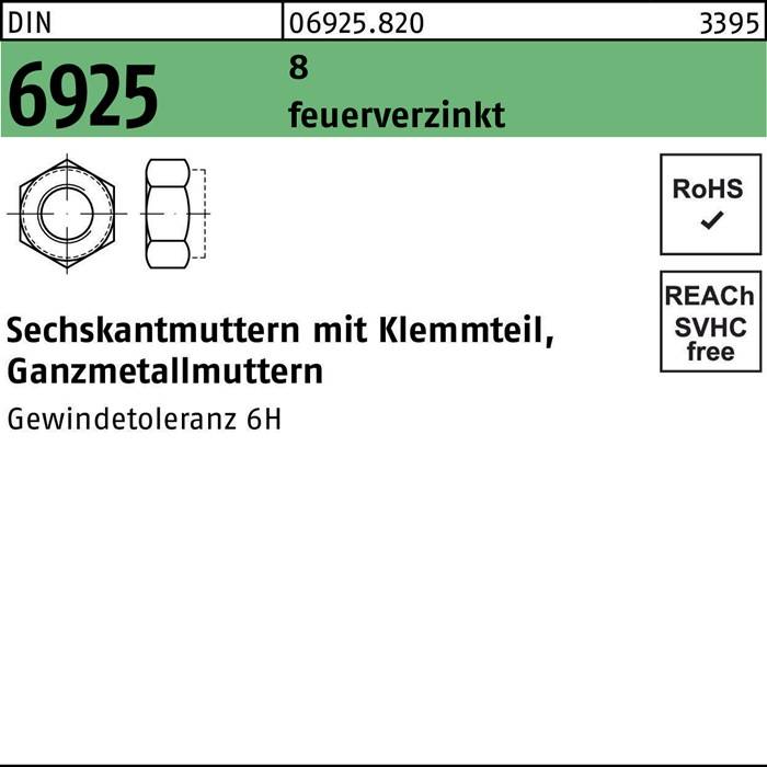 6925', dargestellt als dimensionale Darstellung einer Sechskantmutter mit Klemmabschnitt, verzinkt. Inklusive Konformitätszeichen: RoHS, REACH.