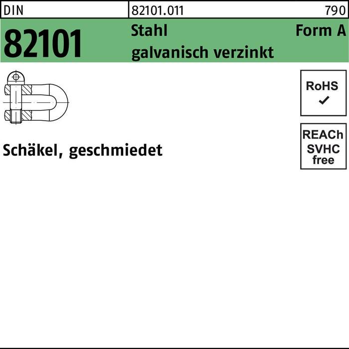 Das Bild zeigt eine technische Spezifikation für Produkt 82101, eine verzinkte Schäkel, Form A. Es erfüllt die RoHS-Richtlinie.