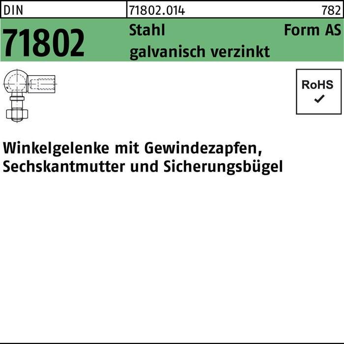Diagramm von 'Winkelgelenken mit Gewindezapfen, Sechskantmutter und Sicherungsbügel', mit Teilenummer 71802.0142, Form AS. RoHS-konform, verzinkter Stahl.