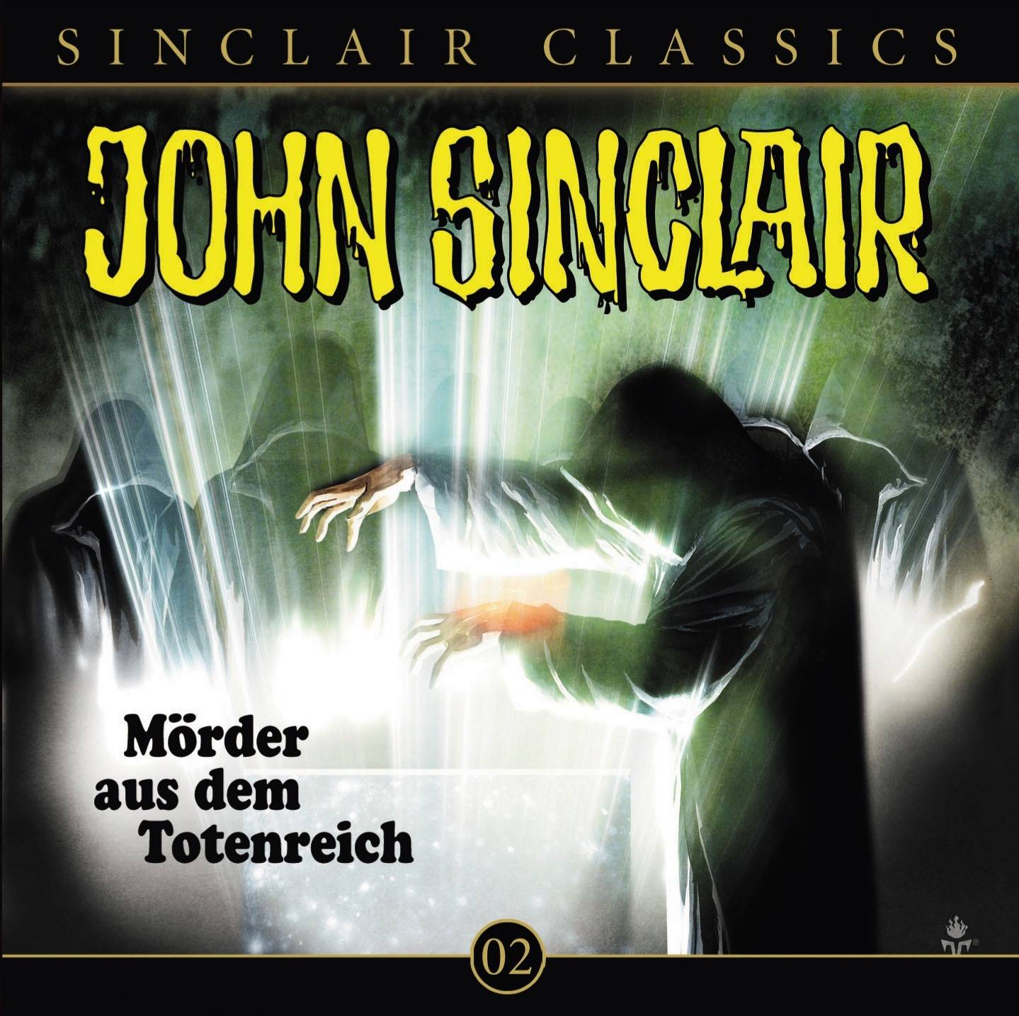John Sinclair Classics - Folge 2 Mörder aus dem Totenreich. Hörspiel.