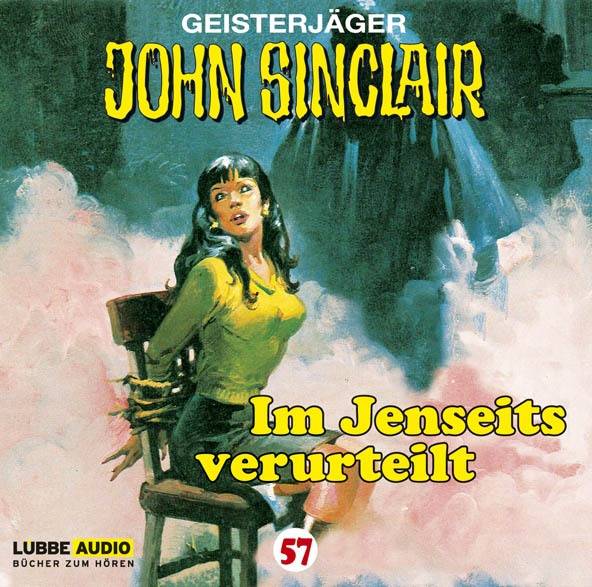 John Sinclair - Folge 57 Im Jenseits verurteilt (I/II). Hörspiel.