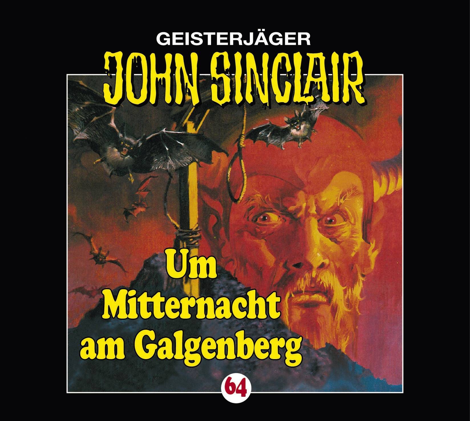 John Sinclair - Folge 64 Um Mitternacht am Galgenberg. Hörspiel.