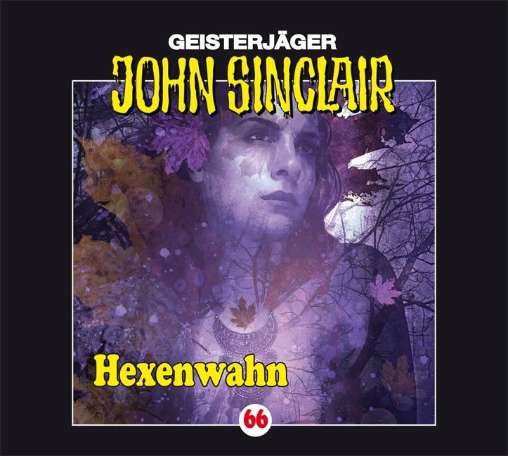 John Sinclair - Folge 66 Hexenwahn. Hörspiel.