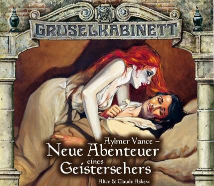 Gruselkabinett - Folge 56 und 57 Aylmer Vance - Neue Abenteuer eines Geistersehers.