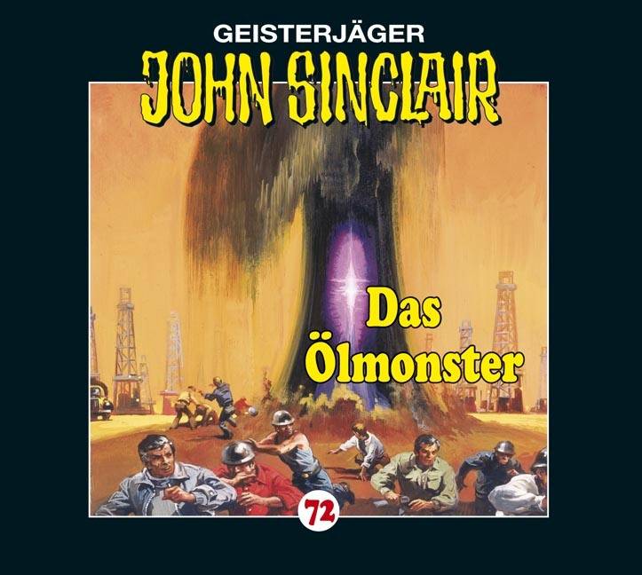 John Sinclair - Folge 72 Das Ölmonster.
