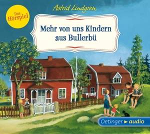 Mehr von uns Kindern aus Bullerbü Das Hörspiel