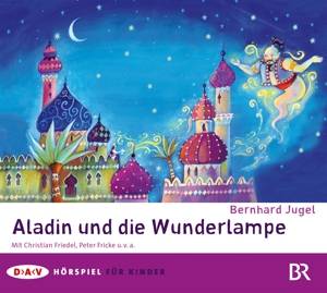 Aladin und die Wunderlampe, 1 Audio-CD Hörspiel (1 CD), Hörspiel