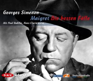 Maigret, Die besten Fälle, 5 Audio-CDs Hörspiele mit Paul Dahlke, Hans Clarin u.v.a. (5 CDs), Hörspiel