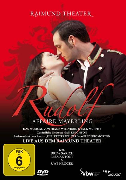 Rudolf - Affaire Mayerling, 1 DVD Live aus dem Raimund Theater