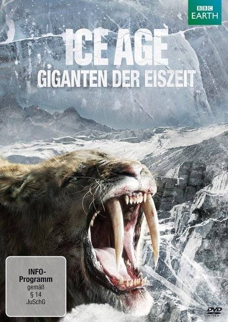 Ice Age - Giganten der Eiszeit BBC Earth, GB 2013, INFO-Programm, DVD-Video, Dt/engl