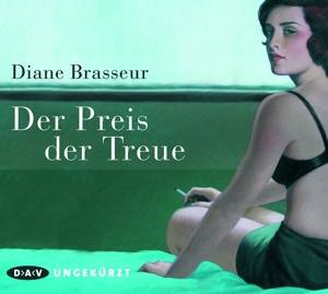 Der Preis der Treue, 3 Audio-CDs Ungekürzte Lesung. Deutschland