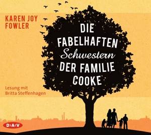 Die fabelhaften Schwestern der Familie Cooke, 6 Audio-CDs Gekürzte Lesung. Deutschland