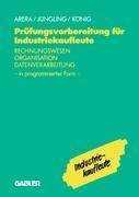 Prüfungsvorbereitung für Industriekaufleute Rechnungswesen  Organisation  Datenverarbeitung in programmierter Form