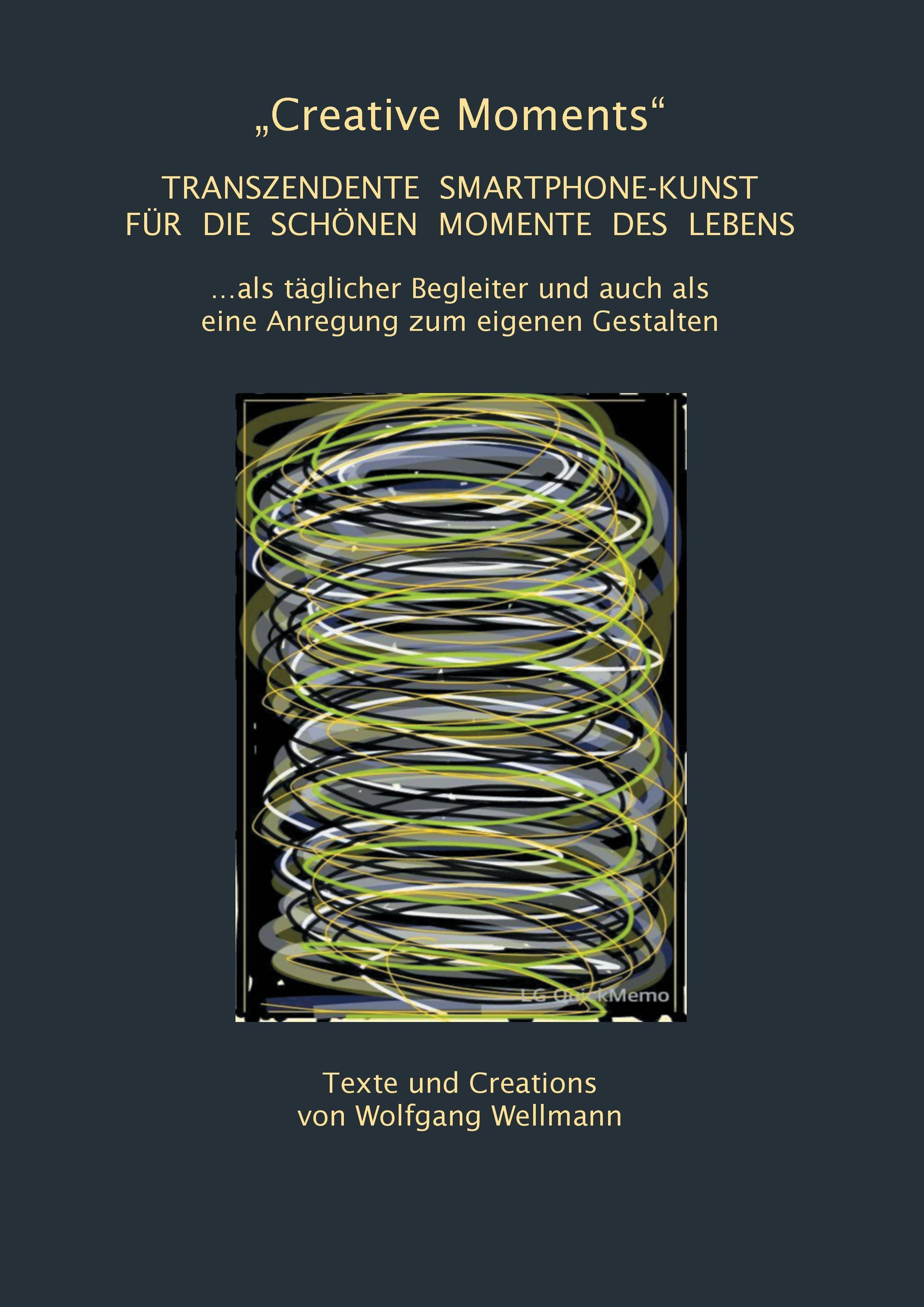 Creative Moments Transzendente Smartphone-Kunst für die schönen Momente des Lebens