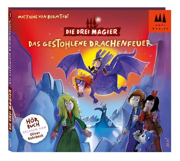 Die Drei Magier - Das gestohlene Drachenfeuer, 2 Audio-CDs Sprecher: Oliver Rohrbeck, Ungekürzte Lesung, 2 CDs, Die drei Magier