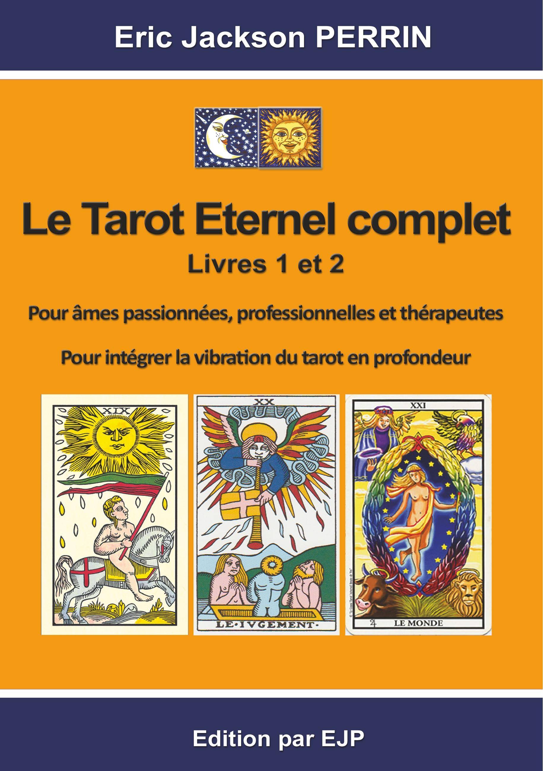 Le tarot éternel complet VERSION MAI 2020