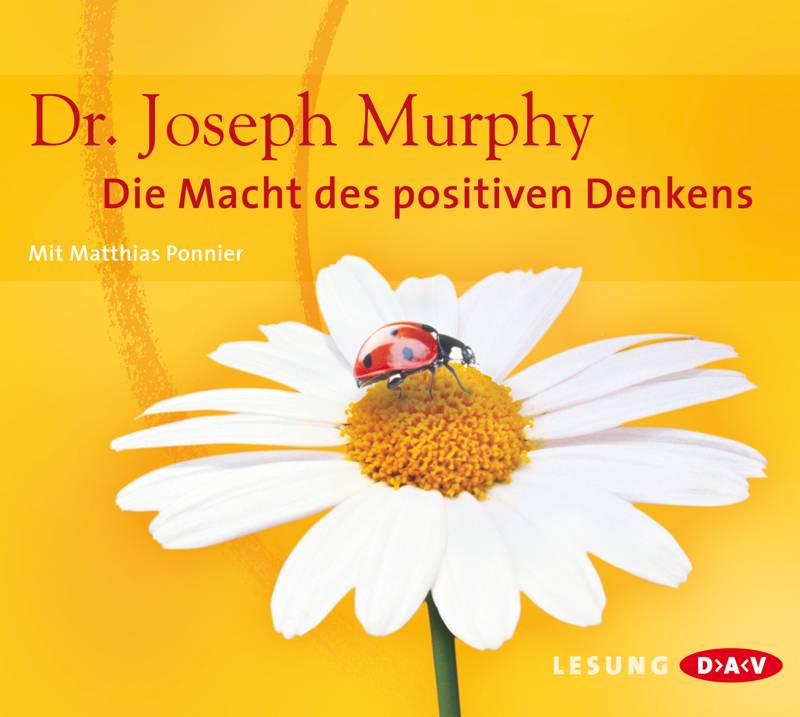 Die Macht des positiven Denkens, 4 Audio-CDs Lesung