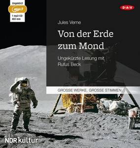 Von der Erde zum Mond, 1 MP3-CD Ungekürzte Lesung