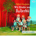 Wir Kinder aus Bullerbü, 2 Audio-CDs Ungekürzte Lesung