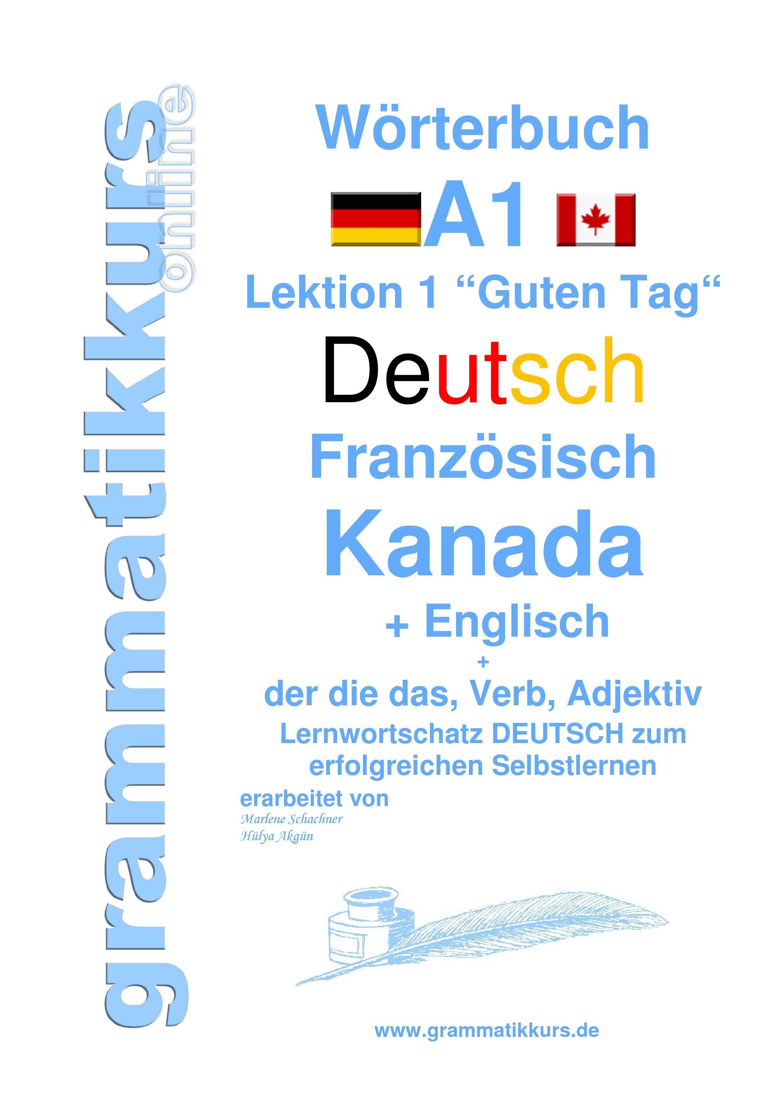 Wörterbuch Deutsch - Französisch Kanada - Englisch Niveau A1 Lernwortschatz A1 Lektion 1 Guten Tag Sprachkurs Deutsch zum erfolgreichen Selbstlern