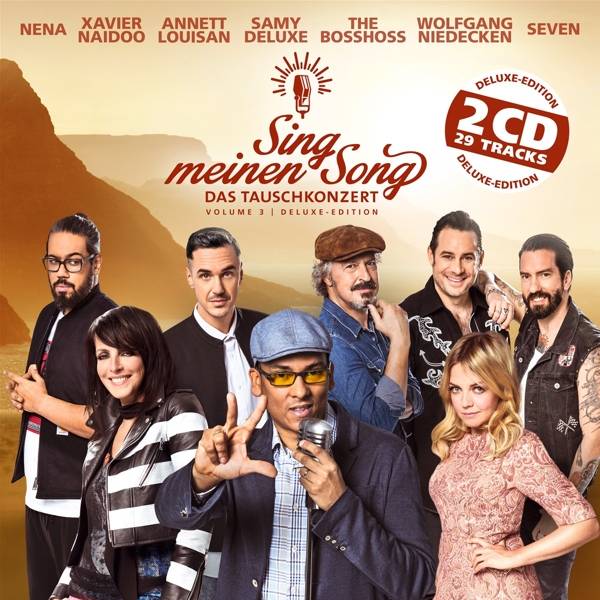 Sing meinen Song - Das Tauschkonzert. Vol.3, 2 Audio-CDs (Deluxe Edition)
