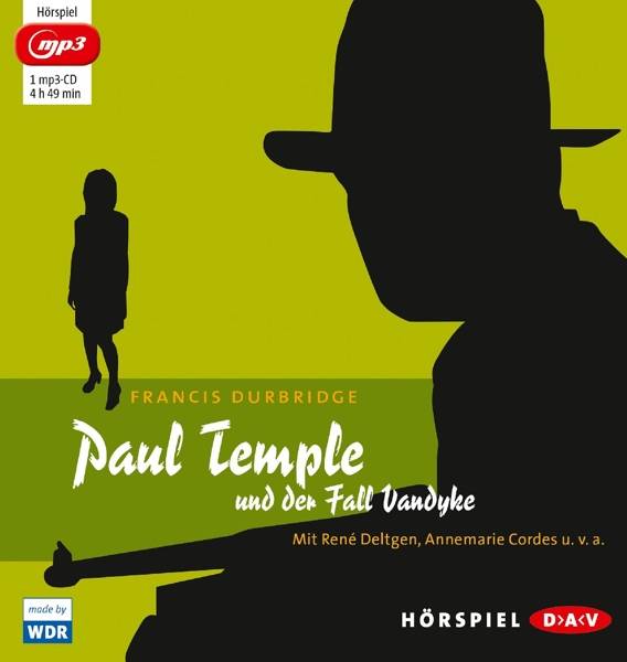 Paul Temple und der Fall Vandyke, 1 Audio-CD, Hörspiel mit René Deltgen, Annemarie Cordes u.v.a. (1 mp3-CD), Hörspiel