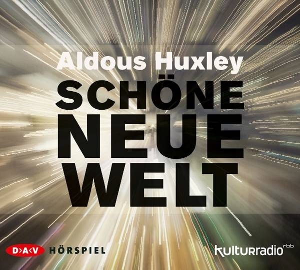 Schöne neue Welt, 2 Audio-CDs Hörspiel mit Gerd Wameling u.v.a. (2 CDs), Hörspiel