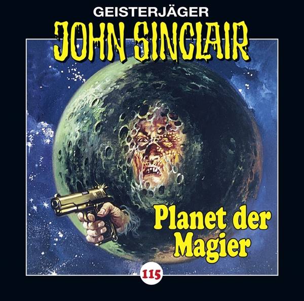 John Sinclair - Folge 115 Planet der Magier. Teil 3 von 4.