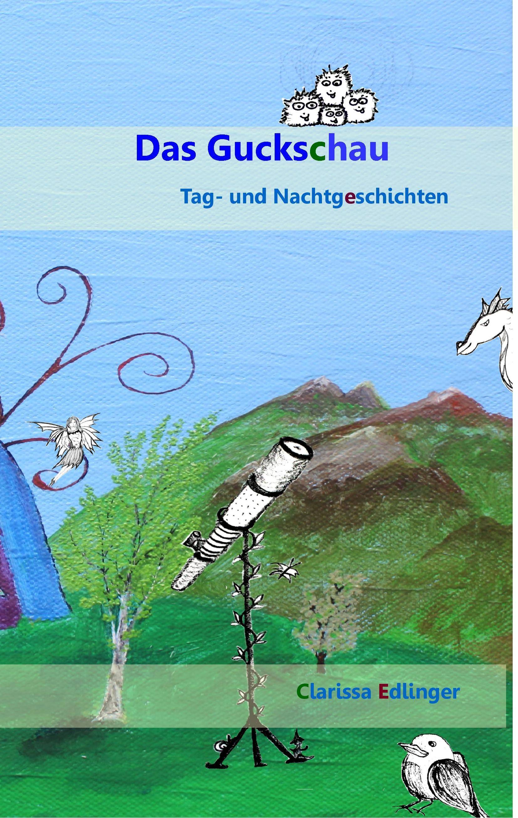 Das Guckschau Tag- und Nachtgeschichten