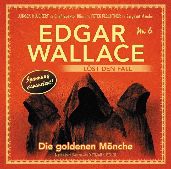 Edgar Wallace löst den Fall - Die goldenen Mönche, 1 Audio-CD Die goldenen Mönche, CD, Edgar Wallace löst den Fall 6