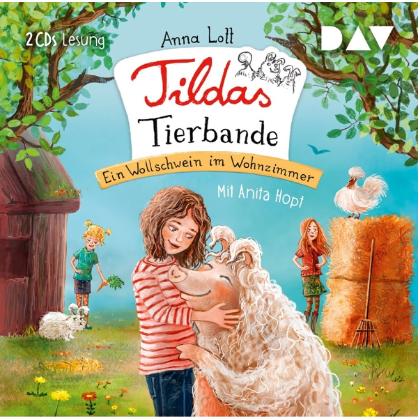 Tildas Tierbande - Ein Wollschwein im Wohnzimmer, 2 Audio-CDs Lesung mit Musik mit Anita Hopt (2 CDs), Lesung