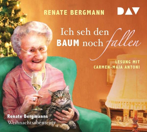 Ich seh den Baum noch fallen. Renate Bergmanns Weihnachtsabenteuer, 1 Audio-CD Lesung