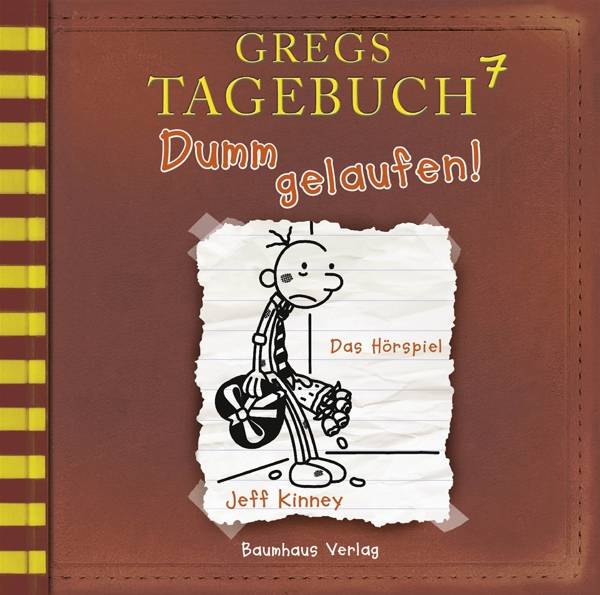 Gregs Tagebuch 7 - Dumm gelaufen!        .                                                              .