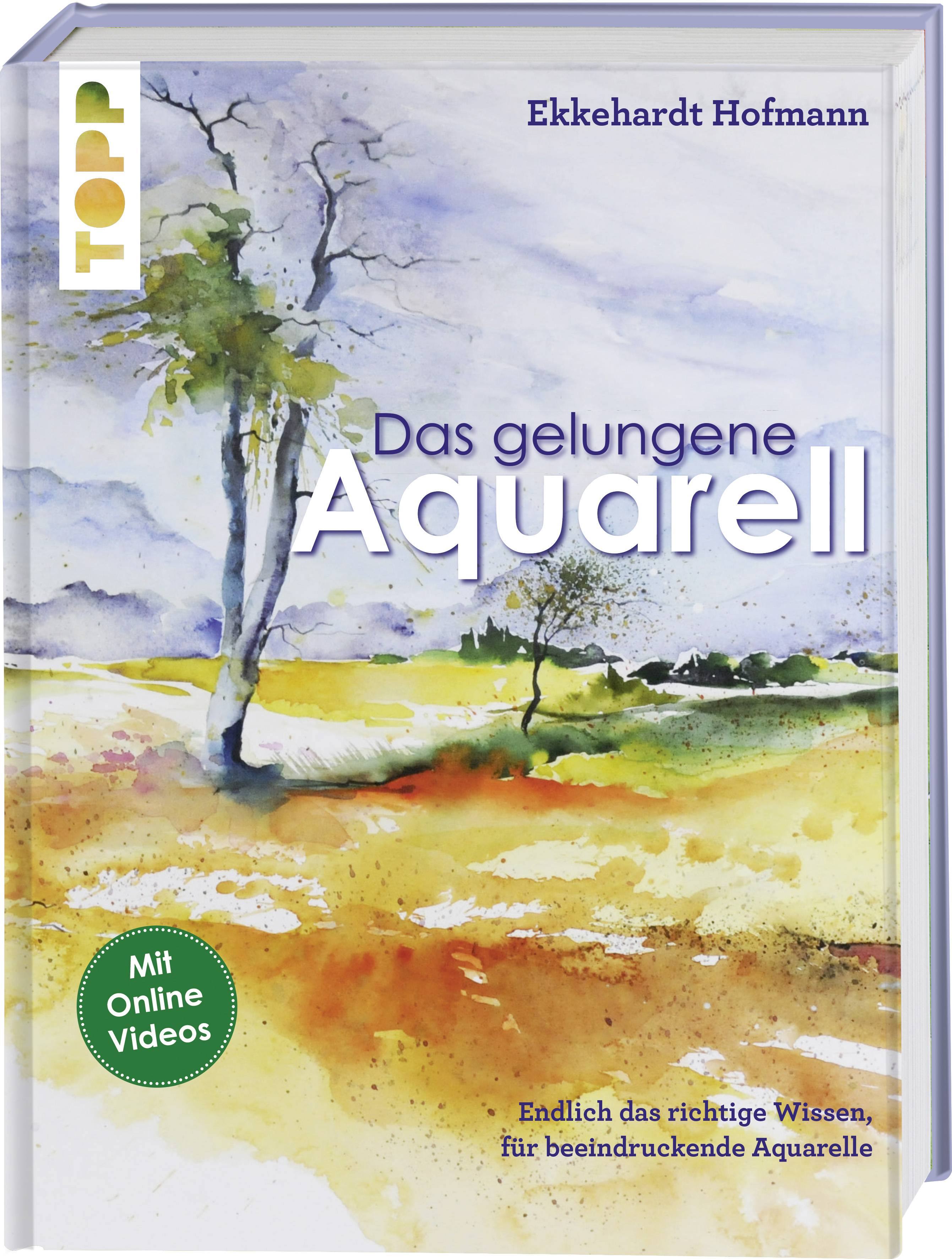 Das gelungene Aquarell Endlich das richtige Wissen, für beeindruckende Aquarelle. Mit Online Videos