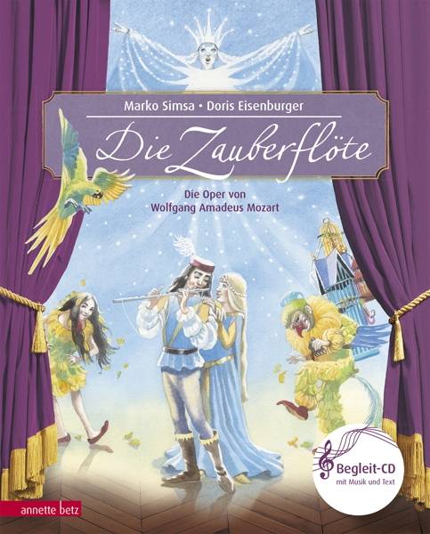 Die Zauberflöte Die Oper von Wolfgang Amadeus Mozart