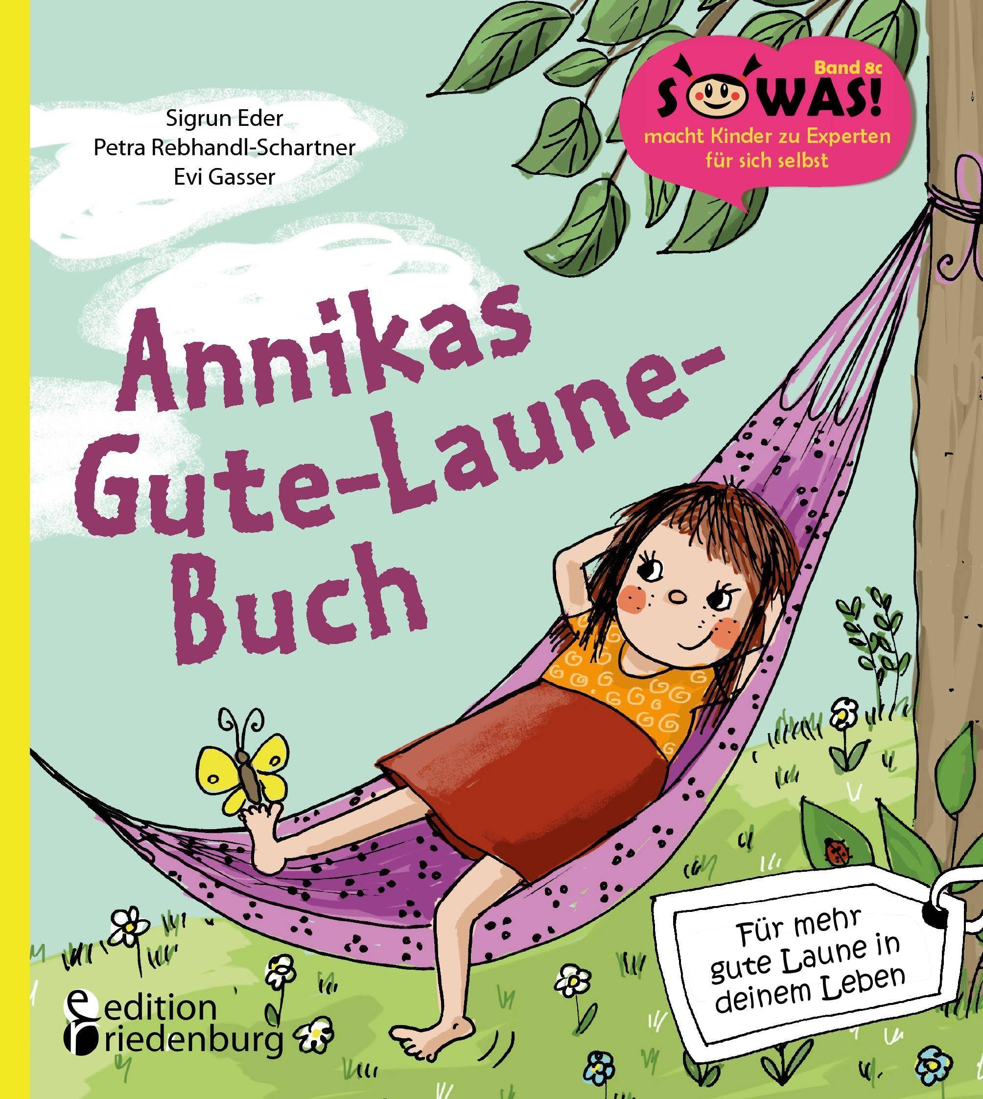 Annikas Gute-Laune-Buch - Für mehr gute Laune in deinem Leben SOWAS! 8