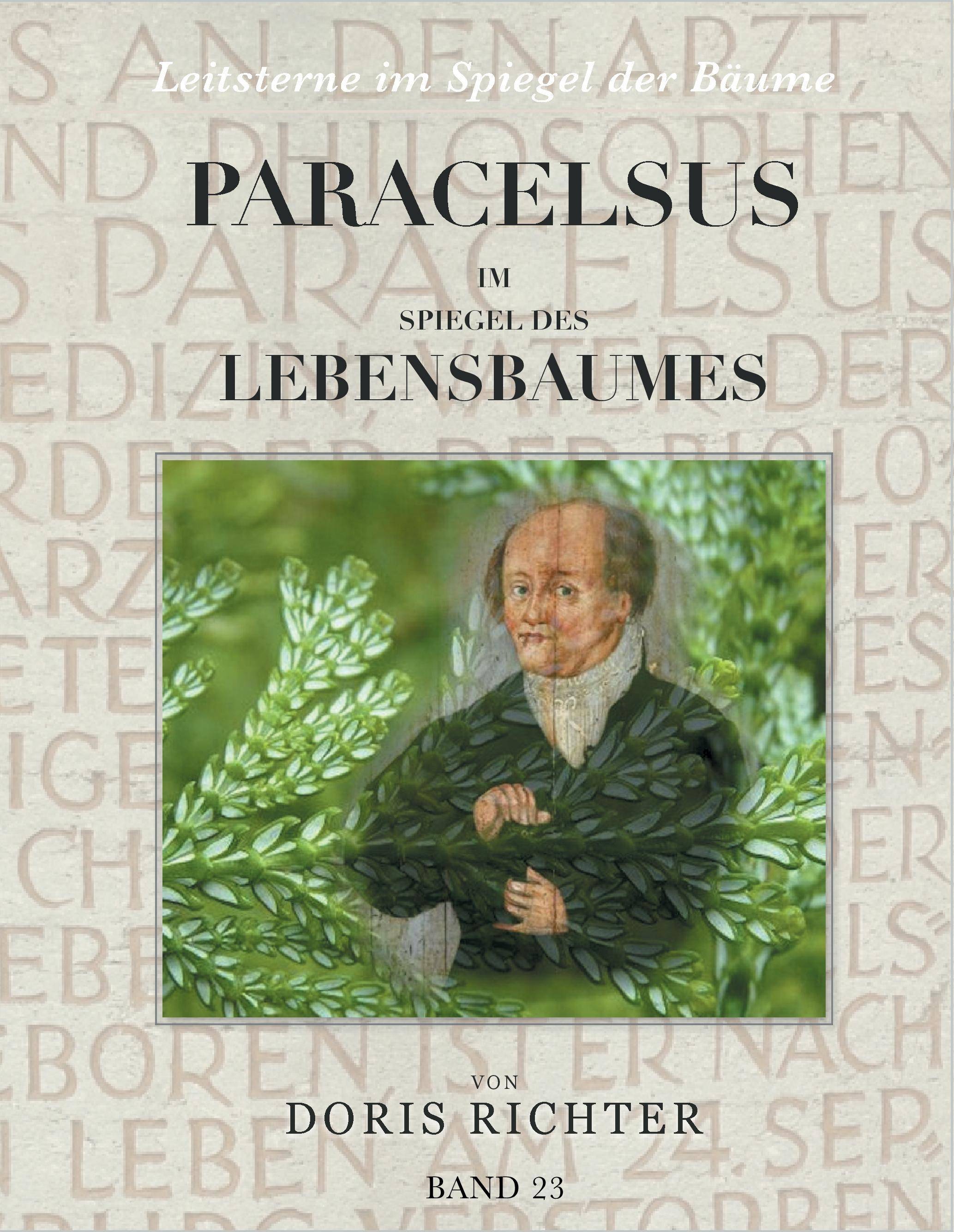 Paracelsus im Spiegel des Lebensbaumes Leitsterne im Spiegel der Bäume - Band 23