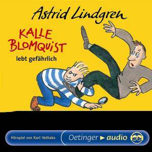 Kalle Blomquist lebt gefährlich, 1 Audio-CD Hörspiel
