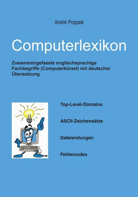 Computerlexikon Wissen aus der Welt des Computers und wie man es findet