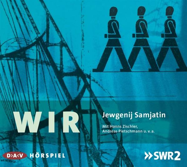 Wir, 2 Audio-CDs Hörspiel (2 CDs), Hörspiel