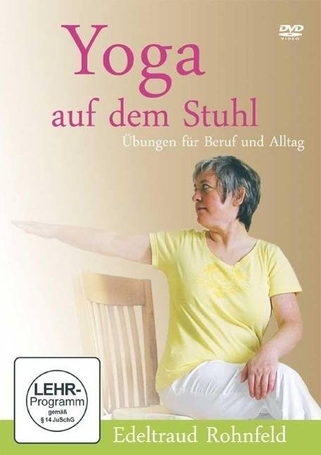 Yoga auf dem Stuhl, 1 DVD Übungen für Beruf und Alltag