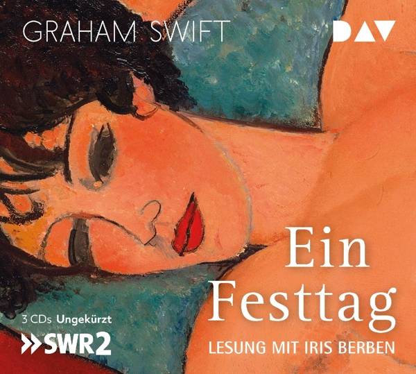 Ein Festtag, 3 Audio-CDs Ungekürzte Lesung mit Iris Berben (3 CDs), Lesung