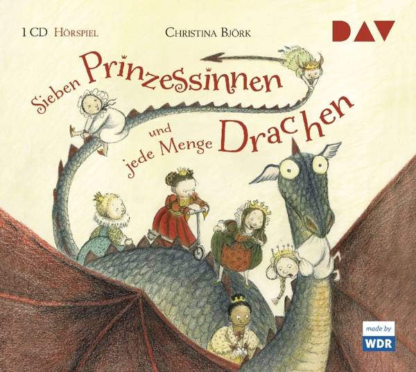 Sieben Prinzessinnen und jede Menge Drachen, 1 Audio-CD Hörspiel mit Gregor Höppner u.v.a. (1 CD), Hörspiel