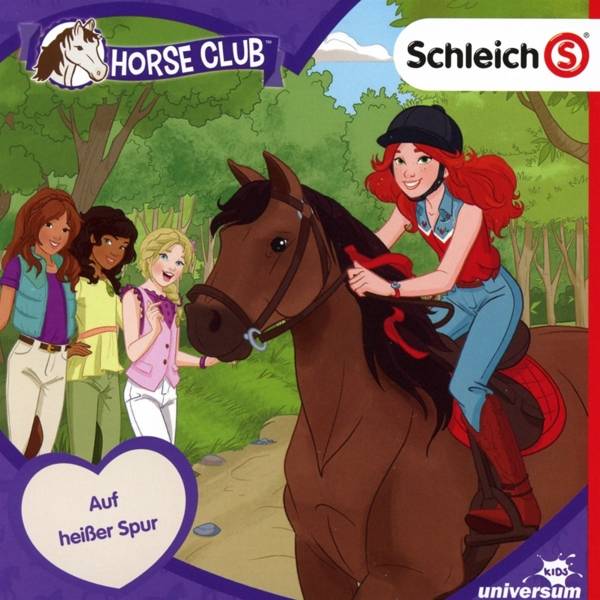 Schleich - Horse Club - Auf heißer Spur. Tl.4, 1 Audio-CD Auf heißer Spur