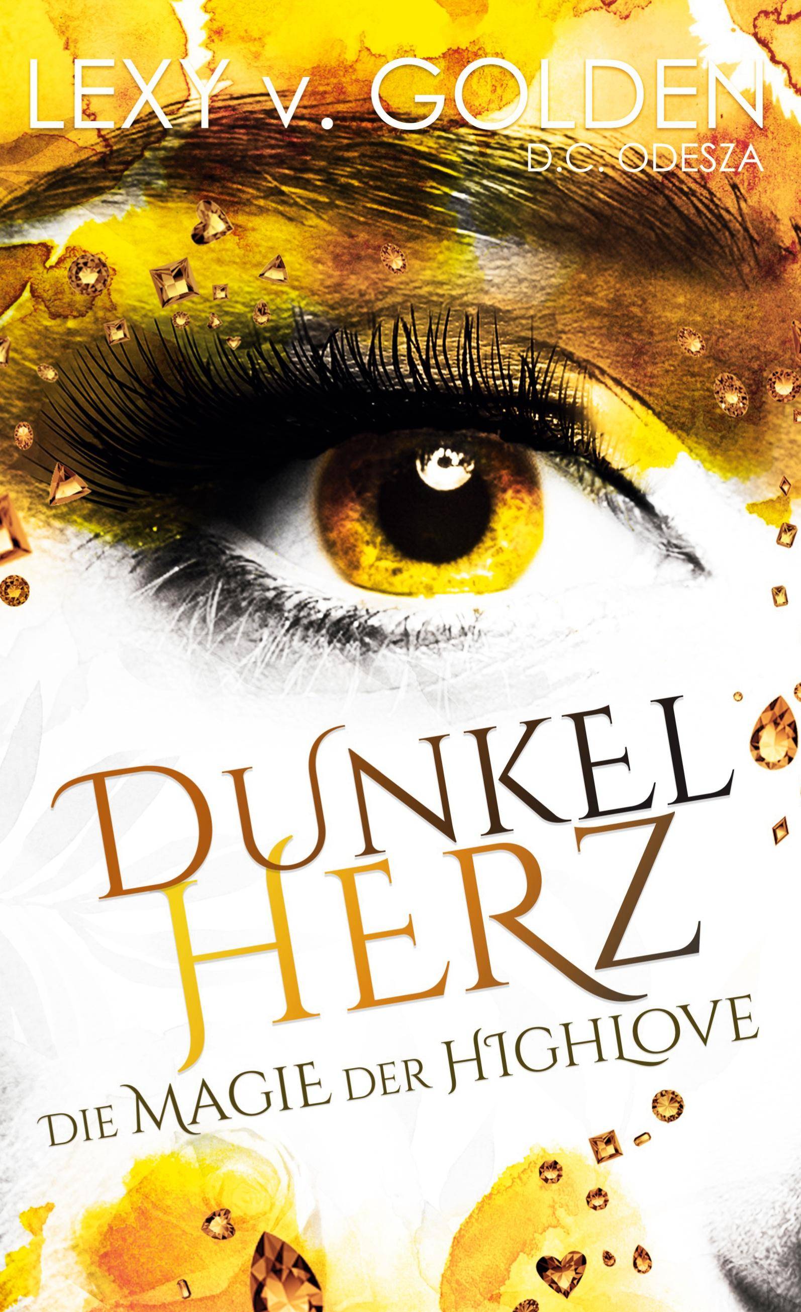 Dunkelherz Die Magie der Highlove